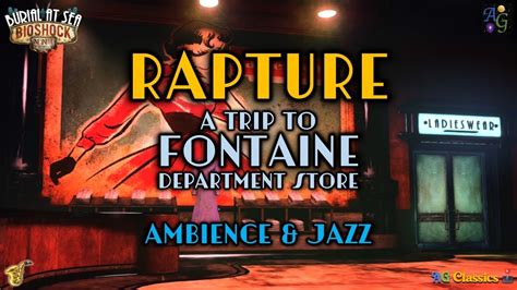 Bioshock Jazz Ambience Rapture A Trip To Fontaine S Department Store