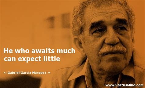 Gabriel Garcia Marquez Famous Quotes. QuotesGram