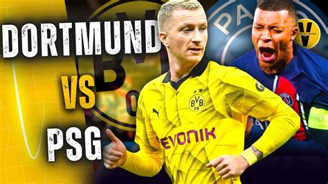 Le Psg Va T Il Se Qualifier Face Au Borussia Dortmund Youtube