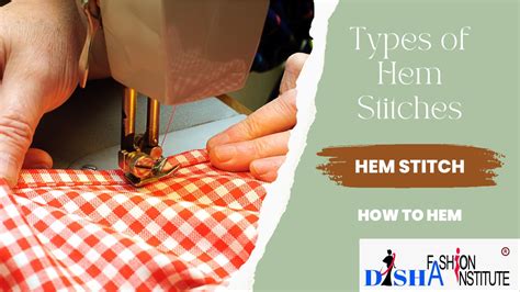 Types Of Hemming Stitches Professional Finishing For Garments Disha