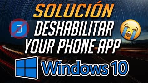 Como Deshabilitar Yourphone Exe En Windows 10 2025 YouTube