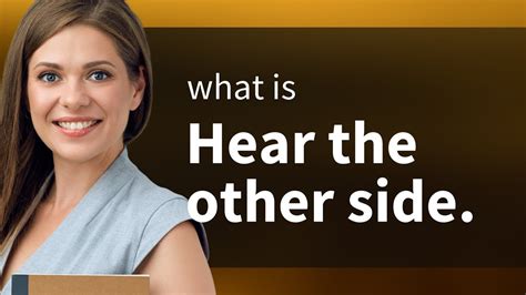 Understanding Hear The Other Side A Guide For English Language