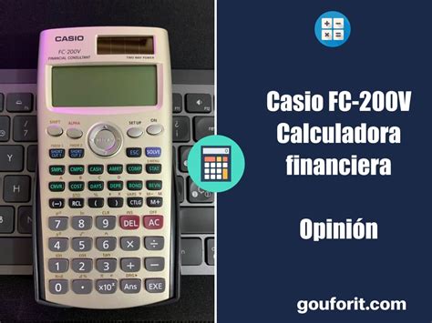 Casio FC 200V Calculadora financiera Opinión y análisis