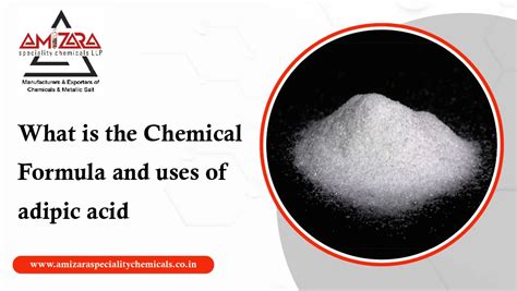 What Is The Chemical Formula And Uses Of Adipic Acid