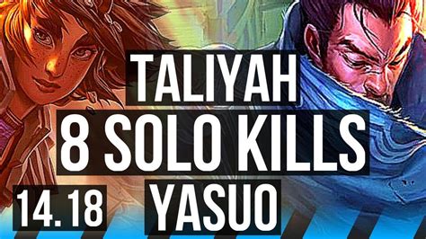 TALIYAH Vs YASUO MID 8 Solo Kills 67 Winrate 10 2 1 EUW Master