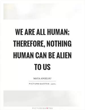 Alien Quotes | Alien Sayings | Alien Picture Quotes