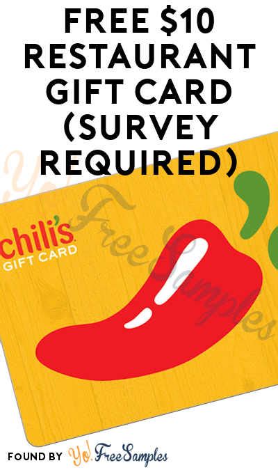 Free Chili S Restaurant Gift Card Survey Required