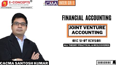 Joint Venture Accounting One Shot Revision Financial Accounting CMA