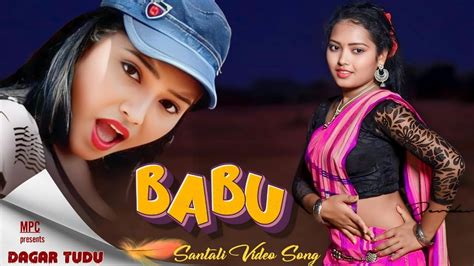 Babu New Santali Traditional Video Song Dagar Tudu New