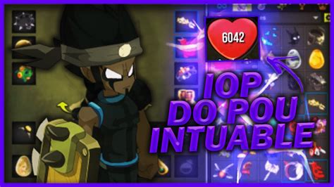 LE RETOUR DU IOP DO POU 6000 PDV SUR DOFUS YouTube