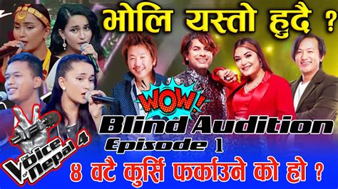 The Voice Of Nepal Season 4 Blind Audition Episode 01 2022 TVONS4