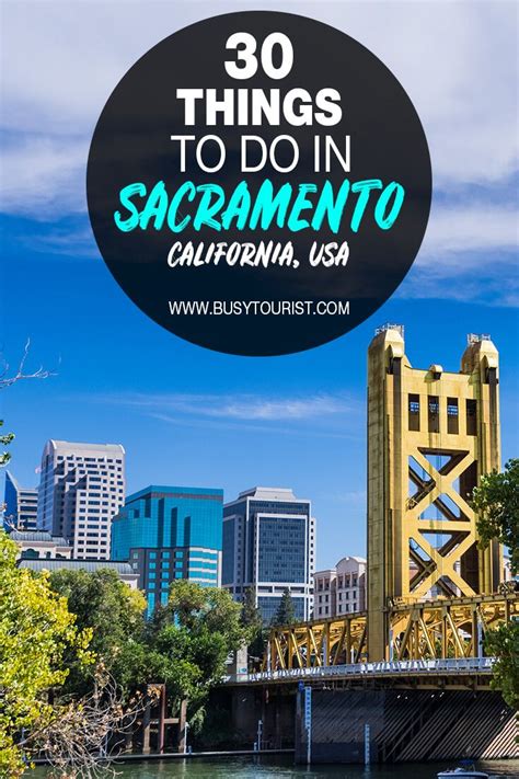 30 Best And Fun Things To Do In Sacramento California California