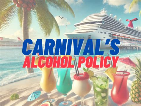 Carnival Cruise Lines Alcohol Policy What You Need To Know Scott S