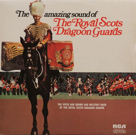 The Pipes And Drums And Military Band Of The Royal Scots Dragoon Guards* - The Amazing Sound Of ...