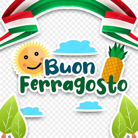 Italy Clipart Transparent Background Buon Ferragosto With Italy Flagh