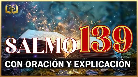 SALMO 139 y SALMO 91 23 BIBLIA HABLADA con Explicación y Oración