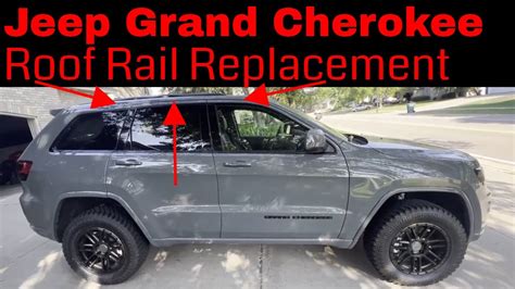 Jeep Grand Cherokee WK2 Plastic Roof Rail Molding Replacement YouTube