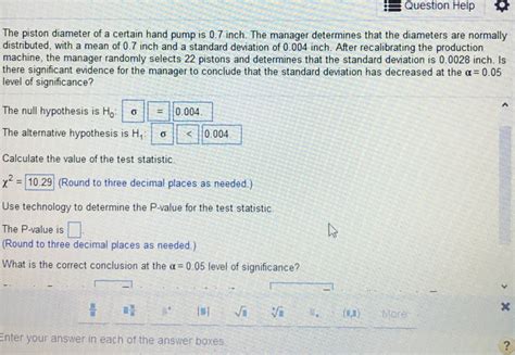 Solved Question Help The Piston Diameter Of A Certain Hand Chegg