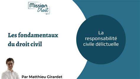 La Responsabilit Civile D Lictuelle Youtube