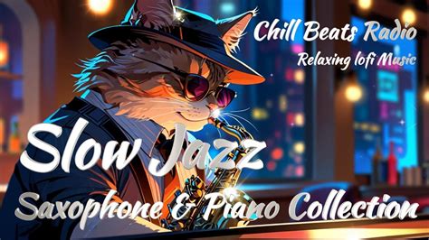 Relaxing Slow Jazz MusicSax Piano Ballads Cozy Instrumental Songs