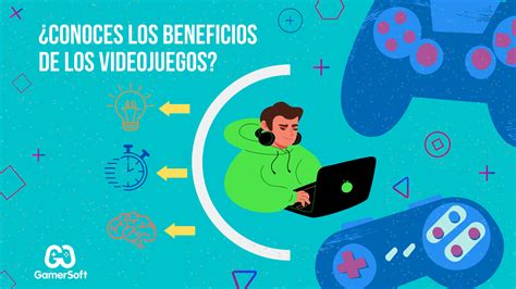 Beneficios De Los Videojuegos Gamersoft Latino