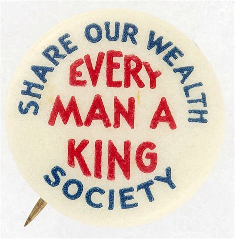 Hake's - HUEY LONG EVERY MAN A KING SHARE OUR WEALTH SOCIETY BUTTON.