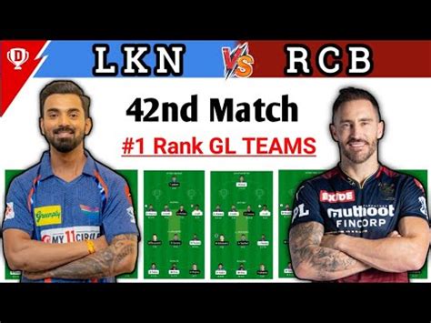 LKN Vs RCB Dream11 LSG Vs RCB Dream11 Prediction Lucknow Vs Bengaluru