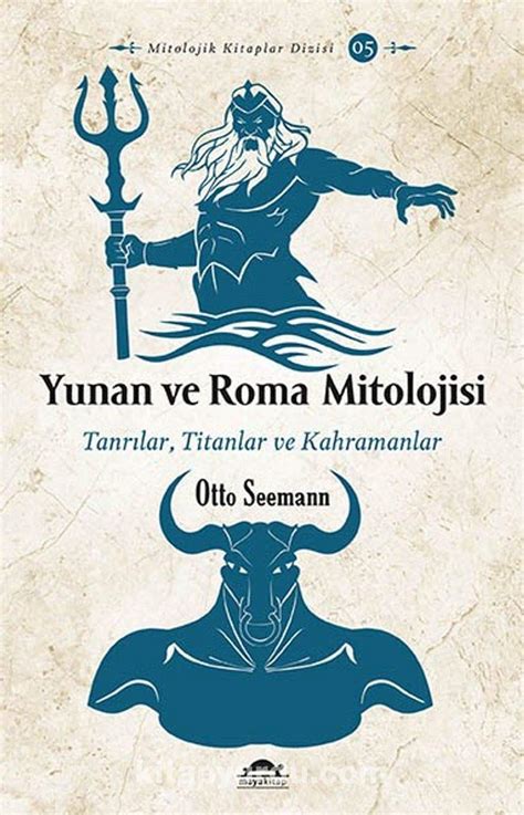 Yunan Ve Roma Mitolojisi Tanrilar Titanlar Ve Kahramanlar Otto