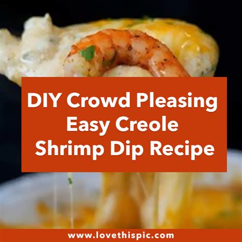 DIY Crowd Pleasing Easy Creole Shrimp Dip Recipe