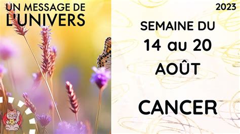 Cancer Semaine Du Au Aout Horoscope Famille Travail Finances