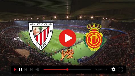 Athletic Bilbao VS Mallorca Live Streaming 02 02 2024 Live H