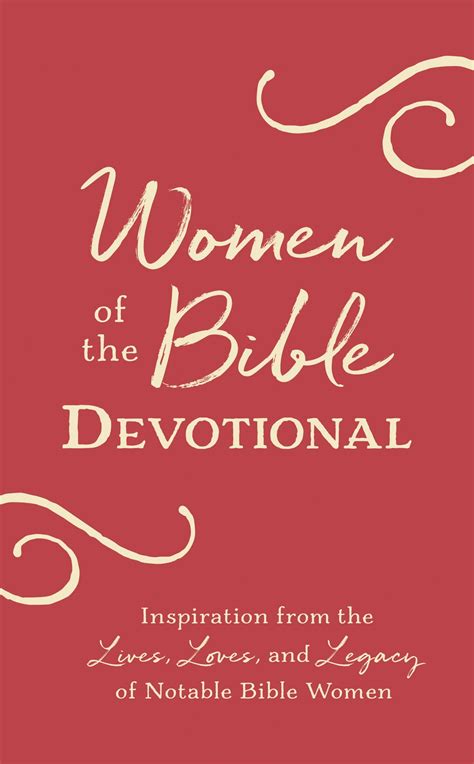 Women Of The Bible Devotional Inspiration From The Lives Loves And