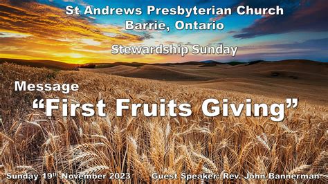 First Fruits Giving St Andrew S Presbyterian Church