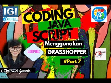 Coding Java Script By Sagusanov Igi Part Grasshopper Looping Youtube