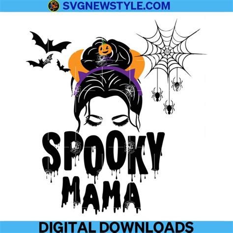 Spooky Mama Svg Halloween Mom Svg Spooky Season Svg Mom Life Svg Png