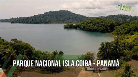 PARQUE NACIONAL ISLA COIBA PANAMÁ TvAgro por Juan Gonzalo Angel