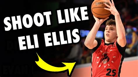 Eli Ellis Basketball Shooting Form Youtube