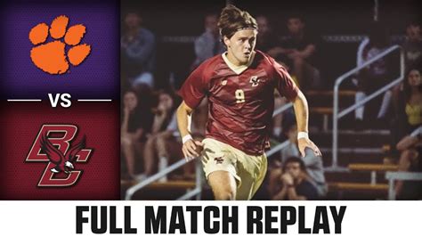 Clemson Vs Boston College Full Match Replay 2024 Acc Men S Soccer Youtube