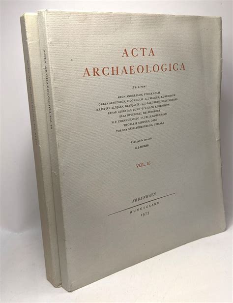 Acta Archaeologica Vol Xliii Vol 46 By Cj Becker 1972