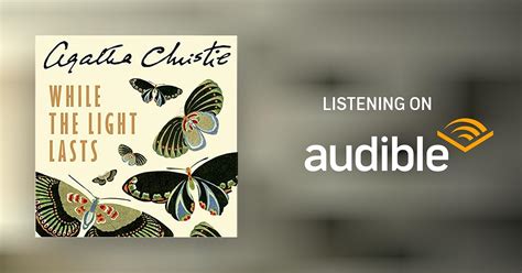 While The Light Lasts By Agatha Christie Audiobook Au