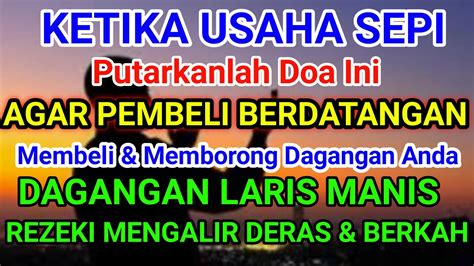 Warung Sering Sepi Putar Doa Ini Ditempat Usaha Insyaallah Dagangan