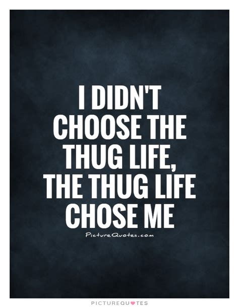 Thug Life Quotes | Thug Life Sayings | Thug Life Picture Quotes