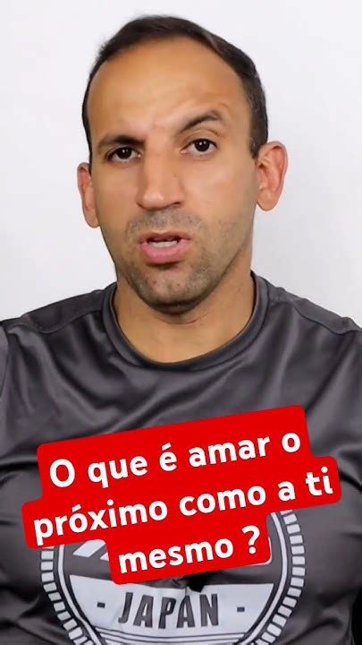 O Que Tem Proximo A Mim - O que é amar o próximo como a mim mesmo? - YouTube