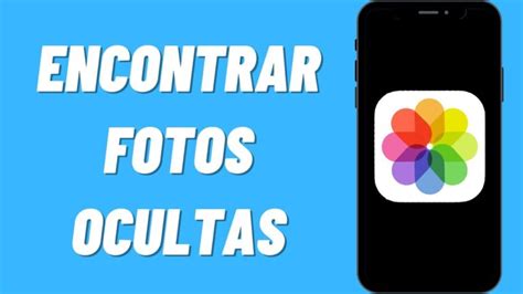 Descubre Cómo Ver Fotos Ocultas En Iphone Tutorial Práctico Actualizado Enero 2025