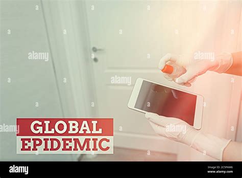 Texto Escrito De Palabras Epidemia Mundial Foto De Negocios Que