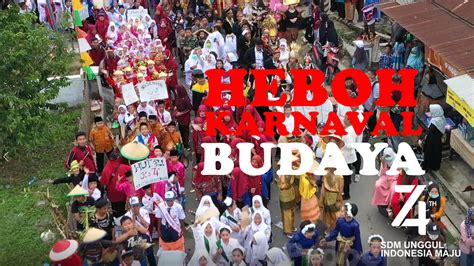 Karnaval Budaya Turut Serta Meriahkan Hut RI Ke 74 Di Kabupaten Pesisir