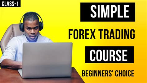 The Only Beginners Introductory To Forex Trading Tutorial Video You Will Ever Need Beginners