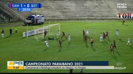 Botafogo Pb X Campinense Veja As Campanhas De Belo E Raposa At As