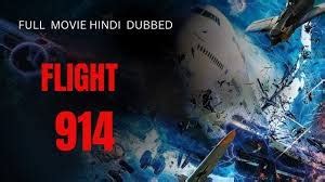 Flight 914 Hollywood action movie Hindi dubbed