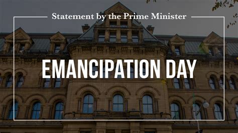 Statement By The Prime Minister On Emancipation Day Prime Minister Of Canada